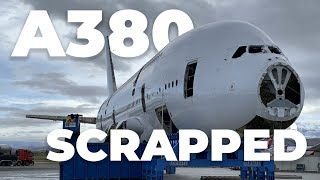 How Is An Airbus A380 Scrapped?