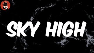 Sky High (Lyrics) - Lil Skies