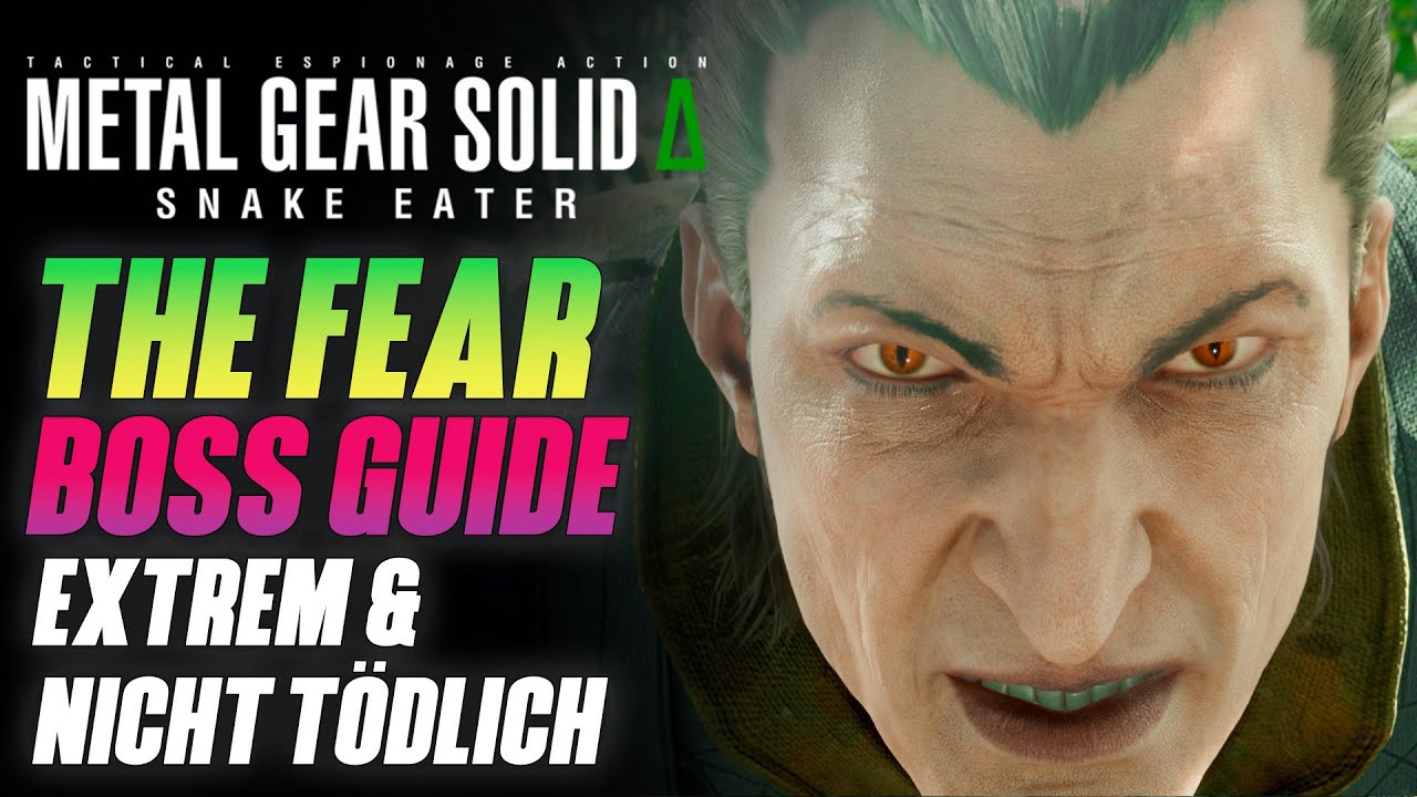 🕷️ So schaffst du THE FEAR auf EXTREM ohne tödliche Waffen in MGS DELTA Snake Eater!