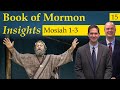 Mosiah 1-3 | Book of Mormon Insights with Taylor and Tyler: Revisited