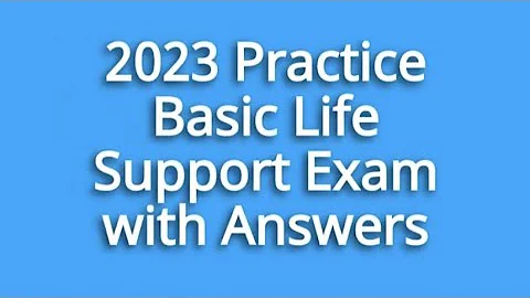 Practice Basic Life Support (BLS) Questions with Answers - DayDayNews