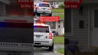 Witness in rape case shot and killed in Ferguson after refusing bribe to stay quiet, police say