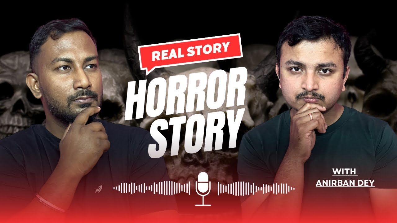 ভৌতিক সত্য ঘটনা: মৃত্যুর পর যেসব ঘটনা ঘটেছিল… | Sotti Bhuter Ghotona | Bengali Horror Podcast