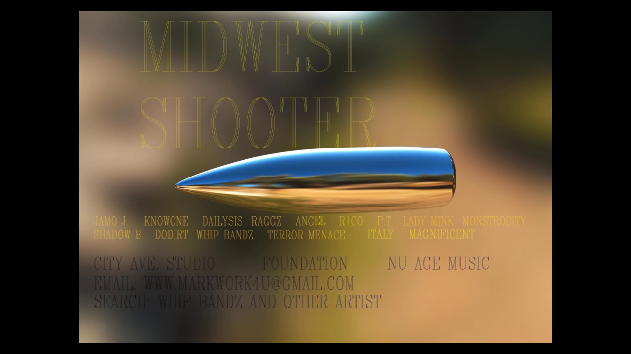 MIDWEST SHOOTER ALBUM:MIDWEST FINENESS FT.MAGNIFICENT,TERROR MENACE,WHIP BANDZ