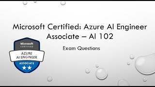 Azure AI 102 Questions - AI Vision & Custom Vision - Part 10