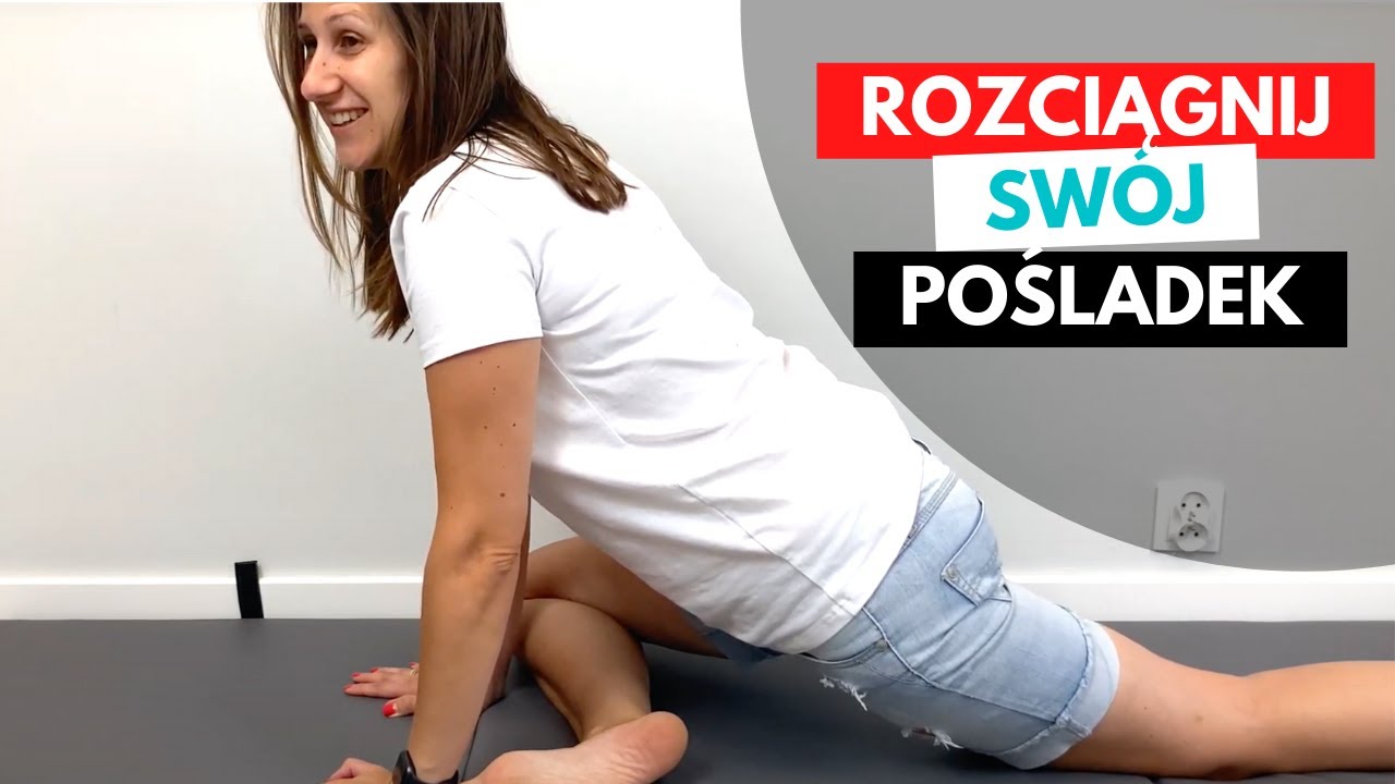 ĆWICZENIA ROZCIĄGAJĄCE na MIĘŚNIE POŚLADKOWE - Ból pośladka i biodra !