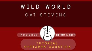 Wild World (Cat Stevens) - Tutorial chitarra acustica - Accordi e ritmo