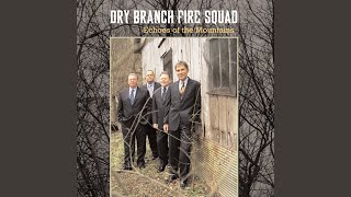 Video thumbnail of "Dry Branch Fire Squad - Bring it on Home to Me"