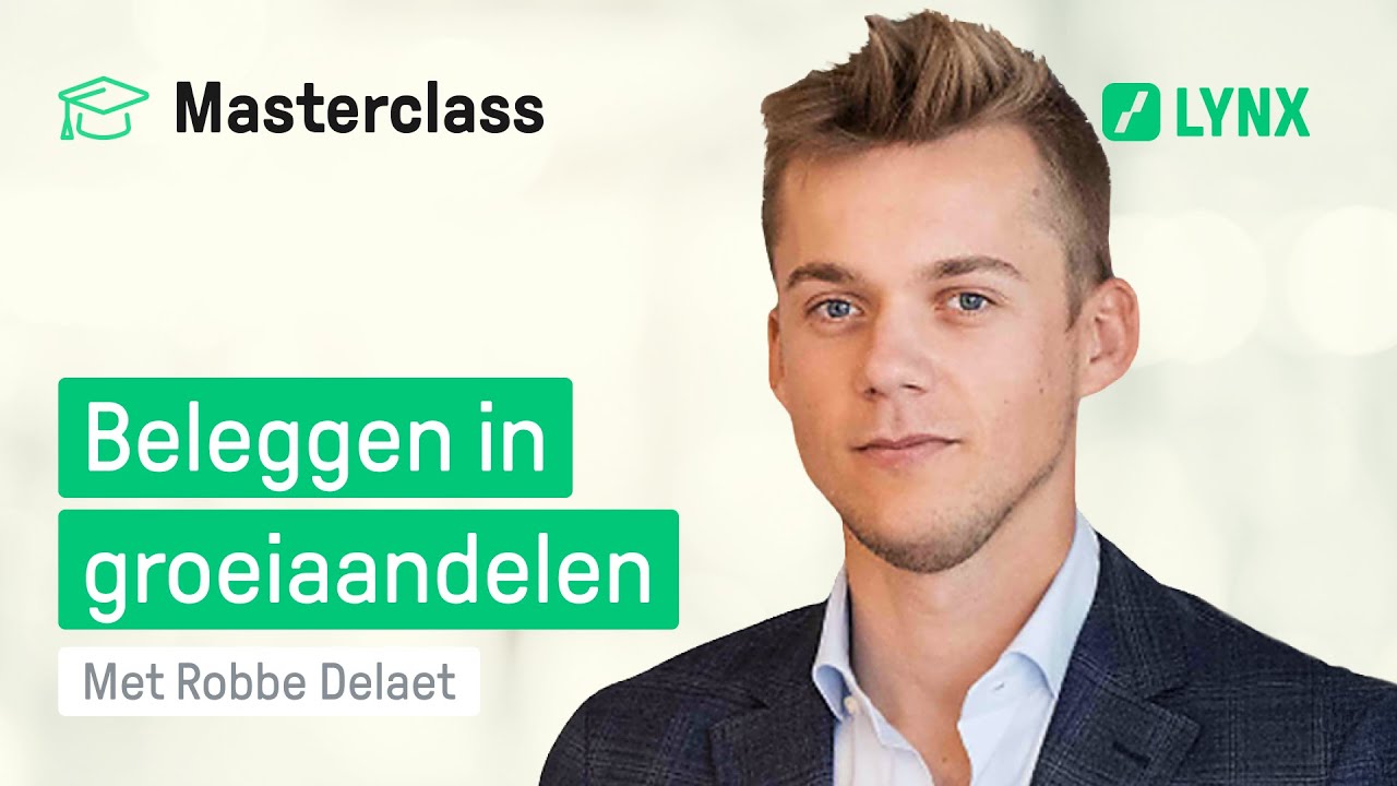 Beleggen in groeiaandelen met twee strategieën | LYNX Masterclass