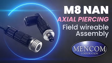 M8 NAN Axial Piercing Field Wireable Connector Assembly Video