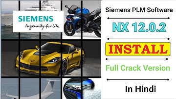 How to install  NX SIEMENS 12.0.2  I UG NX 12 Full installation Without any error ✅