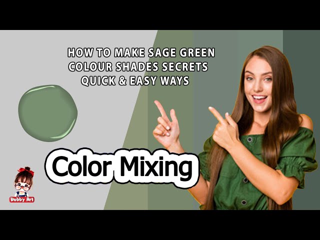 Sage Green Colour, How To Make Sage Green Colour, Colour Mixing