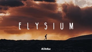 Elysium | An Electronic Mix