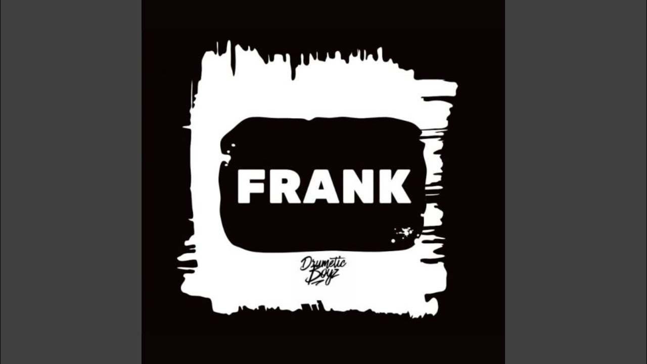 Guarda Frank su YouTube Guarda Frank su YouTube