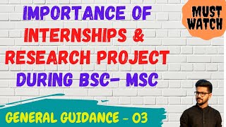Internships During BSc - MSc || Project Work During MSc || Ph.D. in Foreign Universities || Research Internships During BSc - MSc || Project Work During MSc || Ph.D. in Foreign Universities || Research