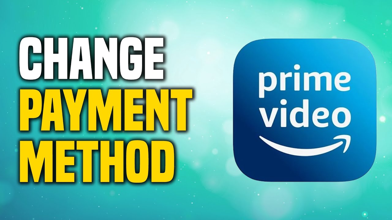 How To Change Payment Method On Amazon Prime EASY YouTube How To Change Payment Method On Amazon Prime EASY YouTube