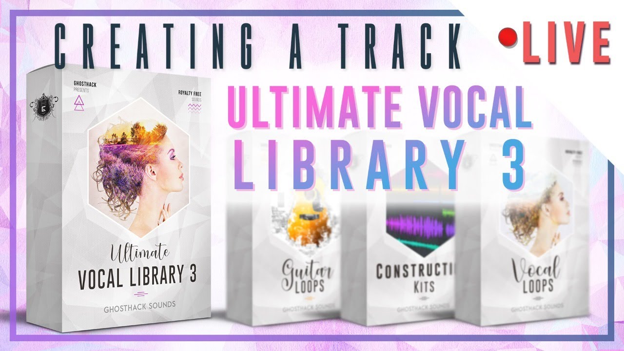 *LIVE* Track from Scratch Using the Ultimate Vocal Library 3 in FL Studio YouTube