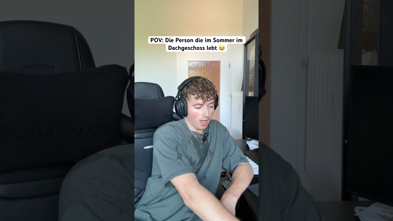 POV: Die Person die im Sommer im Dachgeschoss wohnt 😂