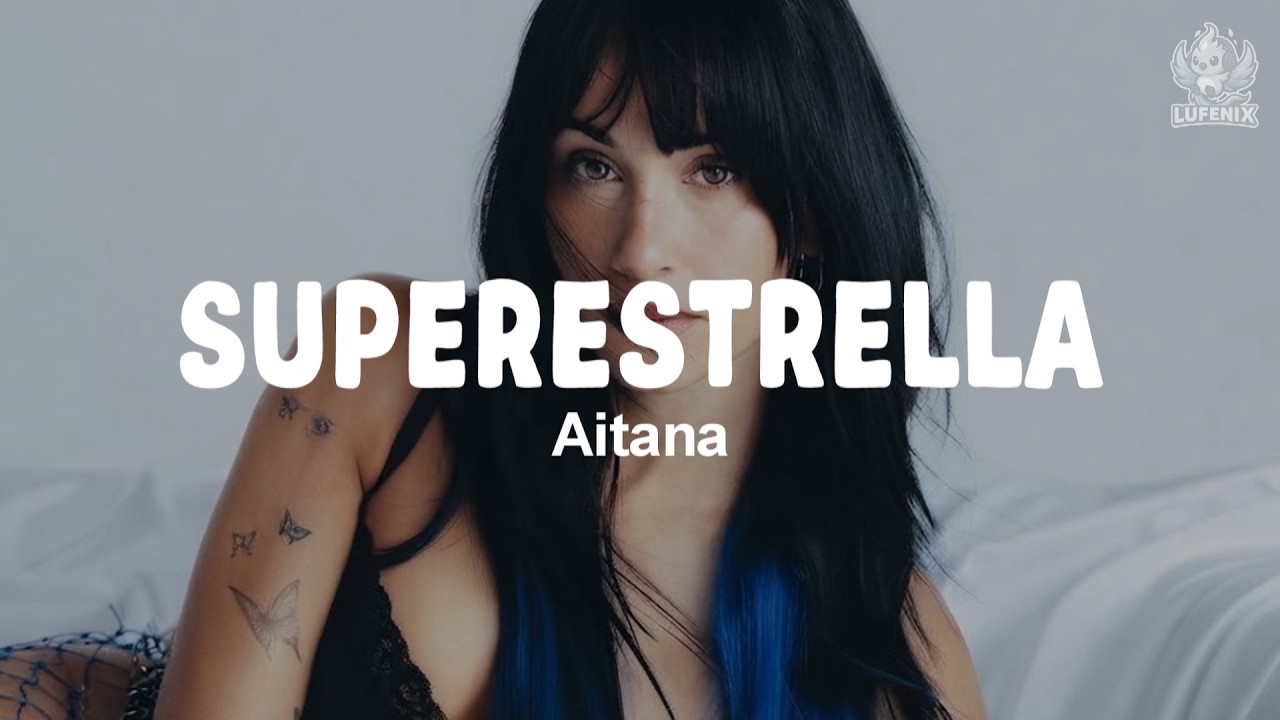Aitana-SuperEstrella (Letra)