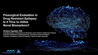 BrainMap: Presurgical evaluation in drug resistant epilepsy: is it time to utilize novel biomarkers?