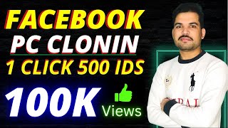 How To Clone Facebook Old Ids In Pc | Make Facebook Id Round in One Click | New FB Cloning Method