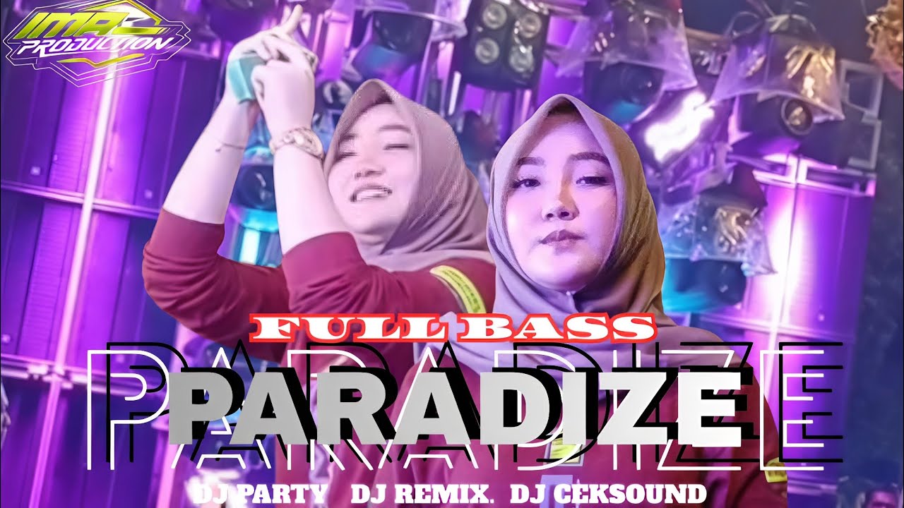 DJ PARADIZE BASS JEDAG JEDUG || IMA AUDIO ||SINARJAGO AUDIO