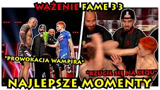 Mareczek robi SHOW na WAŻENIU FAME 33- NAJLEPESZE MOMENTY/SKRÓT