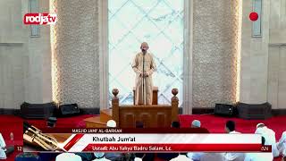 [LIVE] Ustadz Abu Yahya Badru Salam, Lc | Khutbah Jum'at