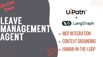 Leave Management Agent with LangGraph & UiPath | Full Use Case