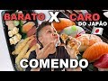 COMPARANDO SUSHI BARATO X CARO DO JAPÃO! VALE A PENA MESMO?