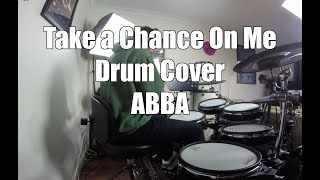 Take A Chance On Me  Drum Cover  Abba