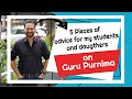 5 pieces of advice for my students and daughters to improve themselves