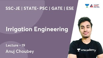 L 19 | Irrigation Engineering | SSC-JE | STATE-PSC | GATE | ESE | Anuj Choubey