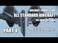 Ace Combat Infinity Compilation: All Standard Aircraft (Part 4 - FINAL)