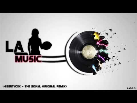 Bertycox The Signal Original Remix 