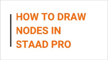 STAAD TUTORIALS | TUTORIAL 1 | how to draw nodes in staad pro | SIMPLE BASIC TUTORIALS