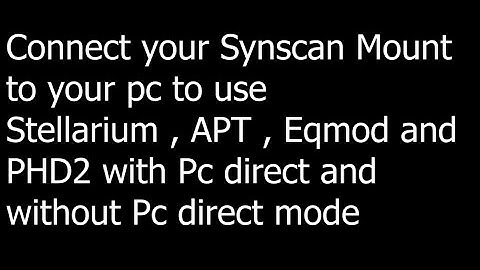 Connect your Synscan mount to your pc