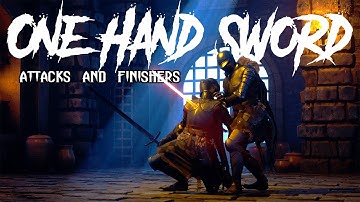 One Hand Sword Attacks and Finishers for Unreal Engine and Unity