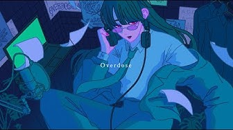 【Ado】Overdose 歌いました