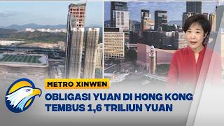 METRO XINWEN - Penerbitan Obligasi Dim Sum HK Lampaui 1 Triliun Yuan