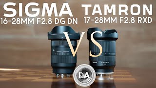 Sigma 16-28mm F2.8 DN vs Tamron 17-28mm F2.8 RXD | Wide Angle Zooms