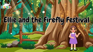 Details Ellie and the Firefly Festival – A Glowing Bedtime Story for Kids 🐞✨ Update