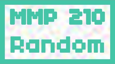 Random ~ MMP 210