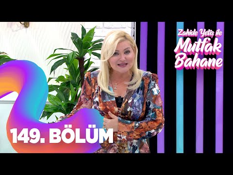 Zahide Yetiş İle Mutfak Bahane 149. Bölüm