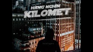 Video thumbnail of "HÀNG NGHÌN KILOMET - hooligan. (Official Lyric Video)"