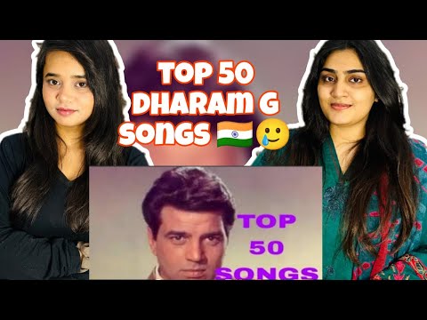 Pak Girls Reacts to Top 50 Songs of Dhamendra G songs | Tribute to Dhamendra| 🥹