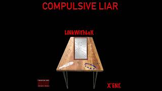 Watch Linkwithlux Compulsive Liar video