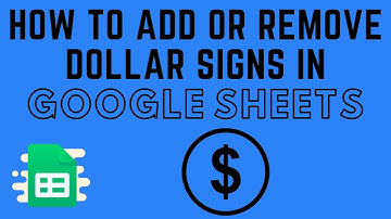 How to Add or Remove Dollar Signs in Google Sheets