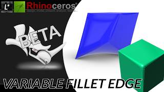 Variable Fillet Edge - Component explained - With examples - Grasshopper 1 - Rhino 9 BETA!