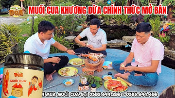 Giám đốc vé số chèo xuồng về Cà Mau chở cua lên làm MUỐI CUA Khương Dừa?